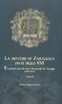 La diócesis de Zaragoza en el siglo XVI 